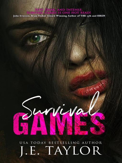 Title details for Survival Games by J.E. Taylor - Available